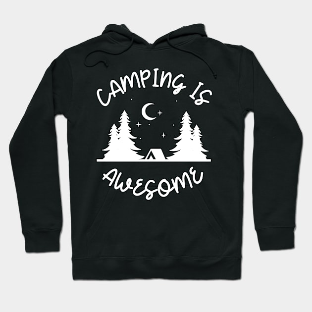 camping is awesome Hoodie by juinwonderland 41